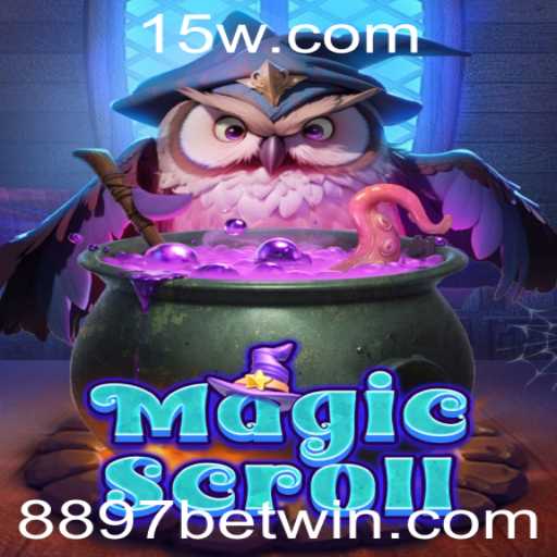 Explorando o Fascinante Mundo de MagicScroll: Regras, Estratégias e a Oportunidade 8897 Bet