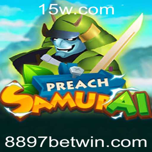 Explorando PreachSamurai: Um Mergulho no Universo do Jogo e o Contexto de 8897 Bet